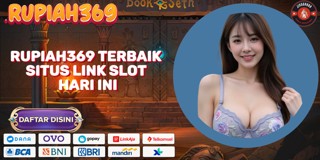 RUPIAH369 TERBAIK SITUS LINK SLOT HARI INI