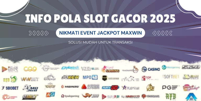 INFO POLA SLOT GACOR 2025